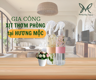 GIA CÔNG XỊT THƠM PHÒNG TẠI HƯƠNG MỘC NATE - NƠI TẠO DẤU ẤN HƯƠNG THƠM KHÁC BIỆT CHO THƯƠNG HIỆU CỦA BẠN